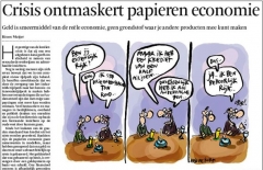 Crisis ontmaskert papieren economie